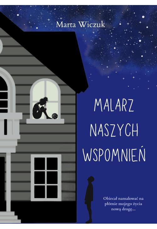 Malarz naszych wspomnień