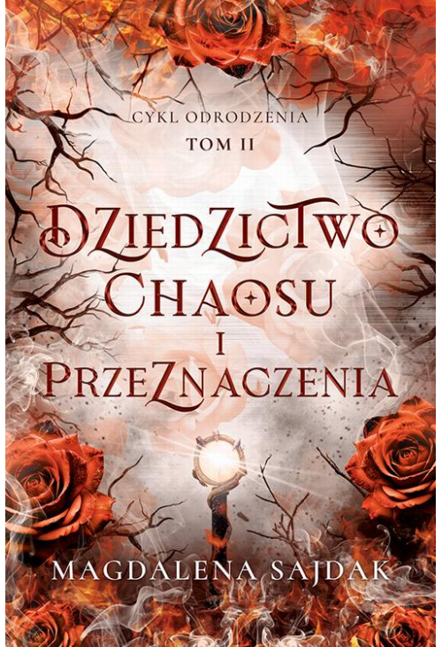 Dziedzictwo chaosu i przeznaczenia