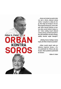 Orban kontra Soros.Trzy...