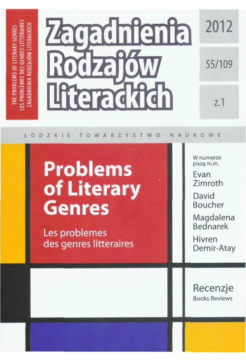 Zagadnienia Rodzajów Literackich t. 55 (109) z.1/2012