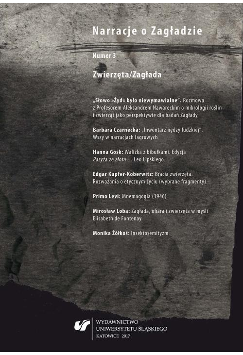 Narracje o Zagładzie 2017, nr 3: Zwierzęta/Zagłada