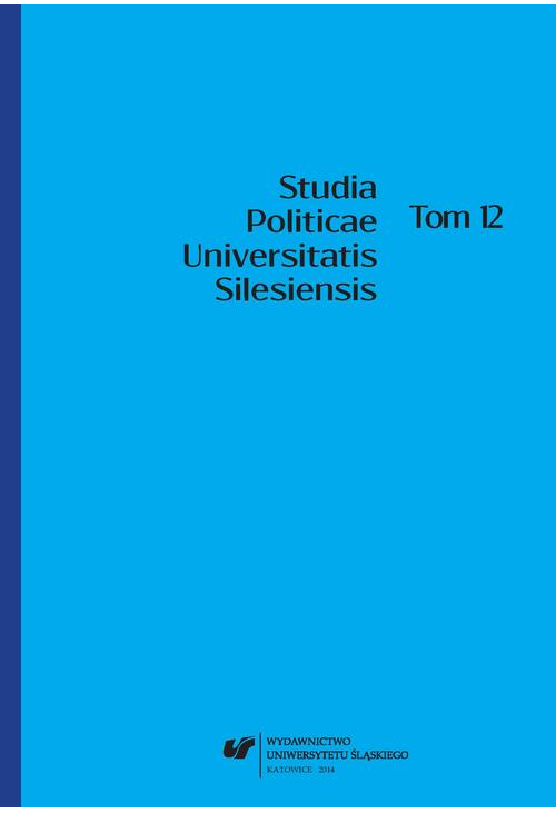 Studia Politicae Universitatis Silesiensis. T. 12