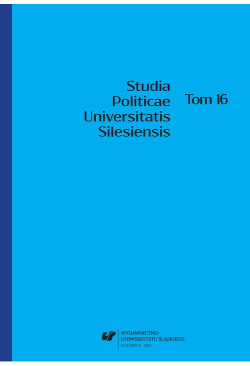 Studia Politicae Universitatis Silesiensis. T. 16