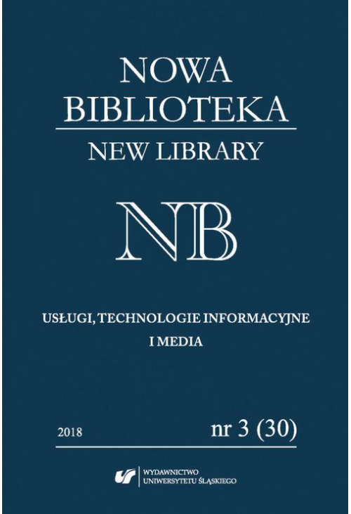 Nowa Biblioteka. New Library. Usługi, Technologie Informacyjne i Media 2018, nr 3 (30): Książka regionalna