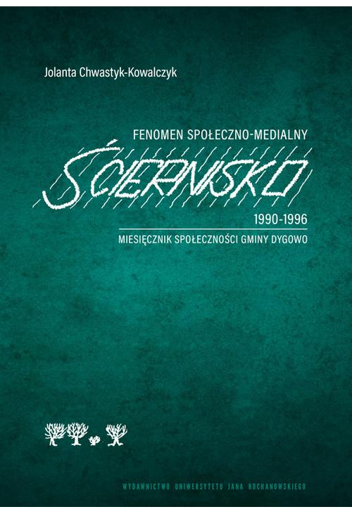 Fenomen społeczno-medialny – „Ściernisko” 1990-1996. Miesięcznik społeczności gminy Dygowo