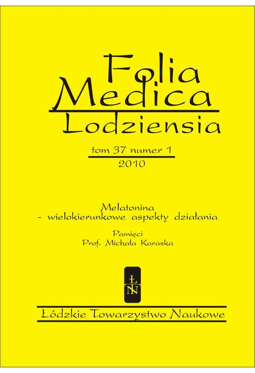 Folia Medica Lodziensia t. 37 z. 1/2010