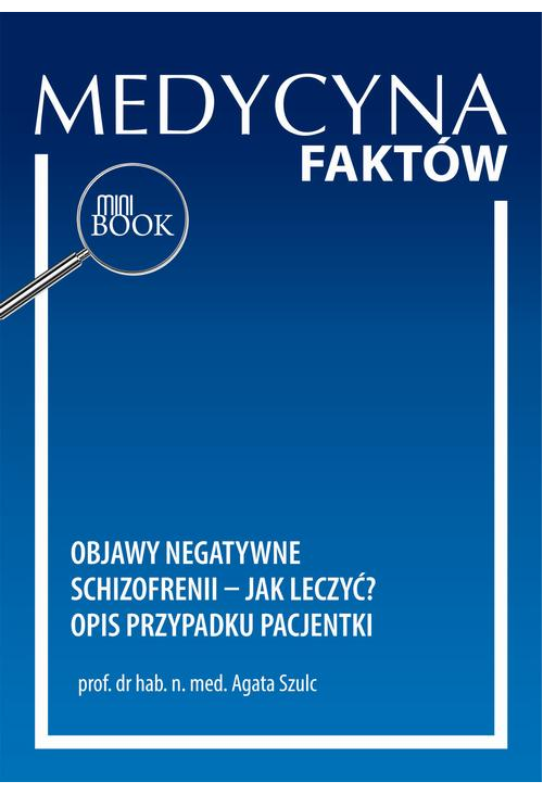 Objawy negatywne schizofrenii – jak leczyć? Opis przypadku pacjentki
