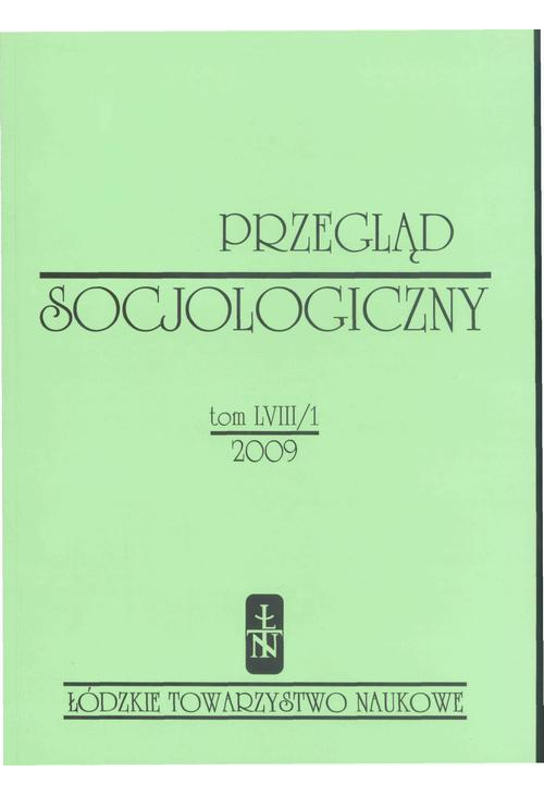 Przegląd Socjologiczny t. 58 z. 1/2009