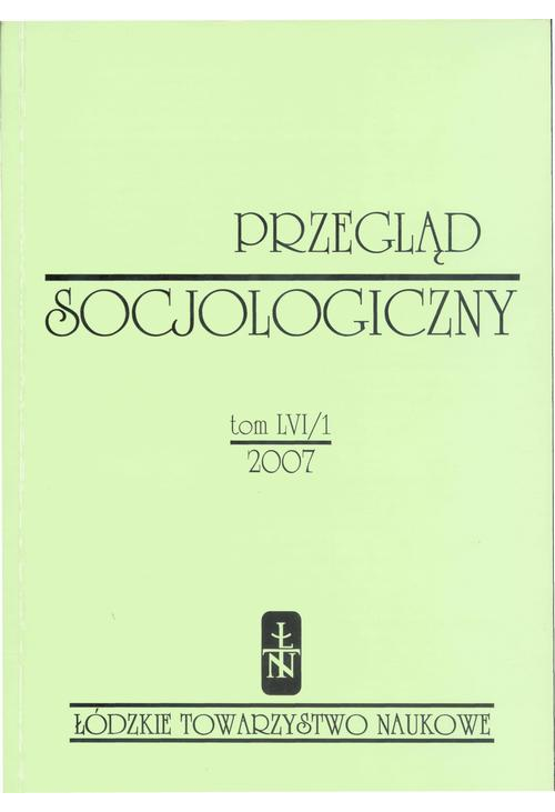 Przegląd Socjologiczny t. 56 z. 1/2007