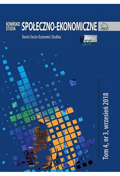 Konińskie Studia Społeczno-Ekonomiczne Tom 4 Nr 3 2018