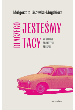 Dlaczego jesteśmy tacy. W...