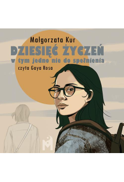 Dziesięć życzeń w tym jedno...