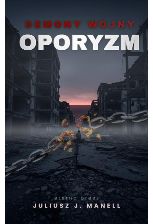 Demony Wojny: Oporyzm