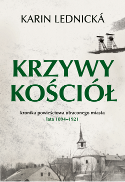 Krzywy kościół. Kronika...