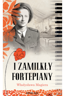 I zamilkły fortepiany