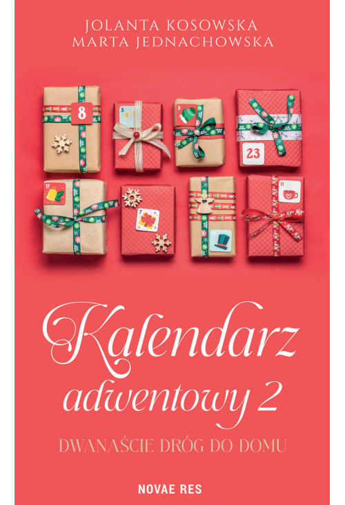 Kalendarz adwentowy 2. Dwanaście dróg do domu