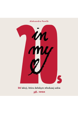 In my 20s. 26 lekcji, które...