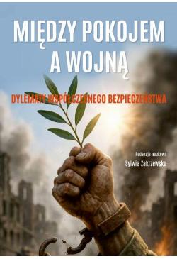Między pokojem a wojną....