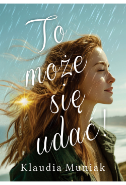 To może się udać!