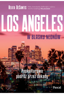 Los Angeles w blasku...