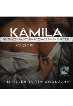 Kamila dziewczyna, która...