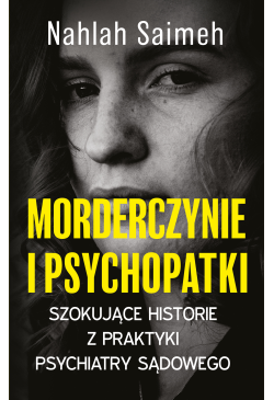 Morderczynie i psychopatki
