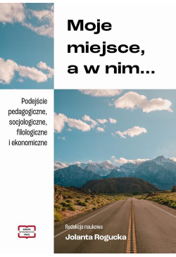 Moje miejsce, a w nim......