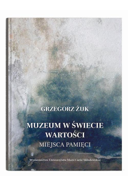 Muzeum w świecie wartości....