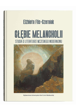 Głębie melancholii. Studia...