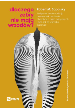 Dlaczego zebry nie mają...
