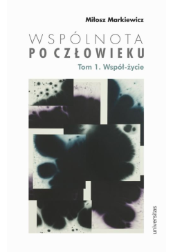 Wspólnota po Człowieku, t....