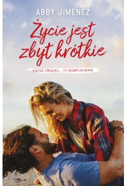 Życie jest zbyt krótkie