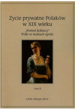 Życie prywatne Polaków w...