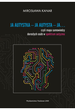 Ja autystka - ja autysta -...