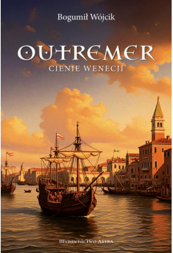 Outremer. Cienie Wenecji