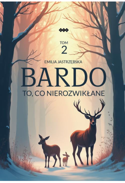 Bardo. Tom 2. To, co...
