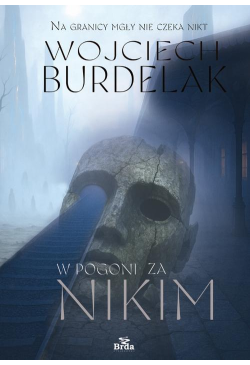 W pogoni za Nikim