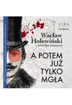 A potem już tylko mgła