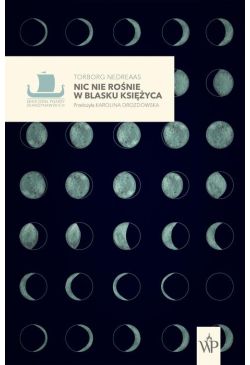 Nic nie rośnie w blasku...