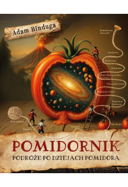 Pomidornik. Podróże po...