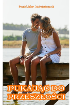 Pukając do przeszłości
