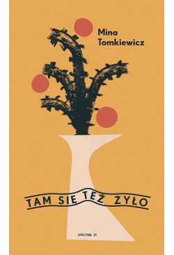 Tam się też żyło