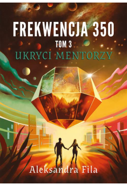 Frekwencja 350 Tom 3 Ukryci...