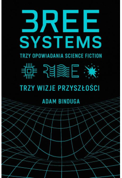 Trzy opowiadania science...
