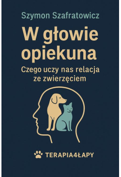 W głowie opiekuna Czego...