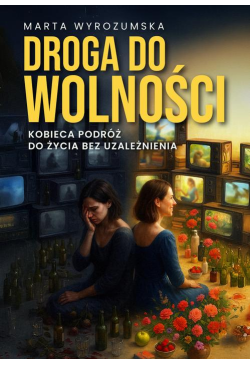 Droga do wolności. Kobieca...
