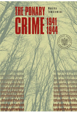 The Ponary Crime 1941-1944