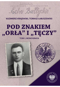 Pod znakiem „Orła” i...
