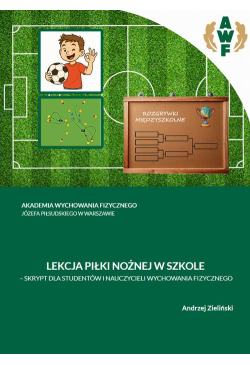 LEKCJA PIŁKI NOŻNEJ W SZKOLE