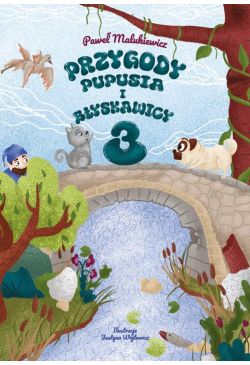 Przygody pupusia i...
